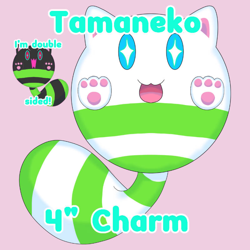 Tamaneko Double-Sided 4" Keychain Charm